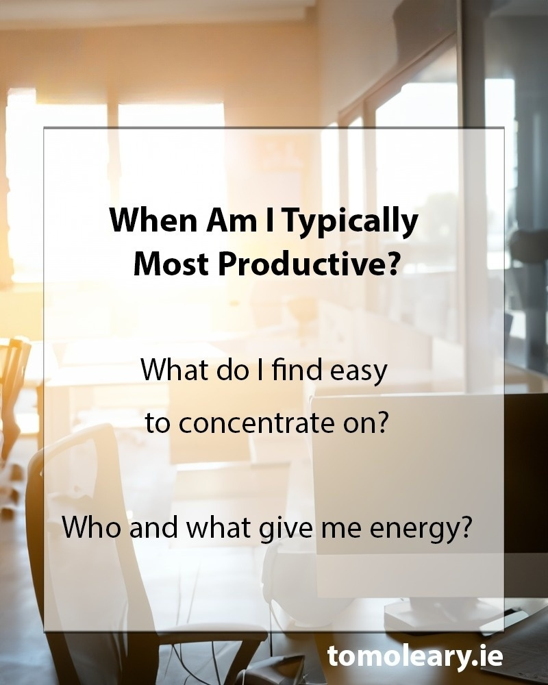 #1 When Am I Typically Most Productive?