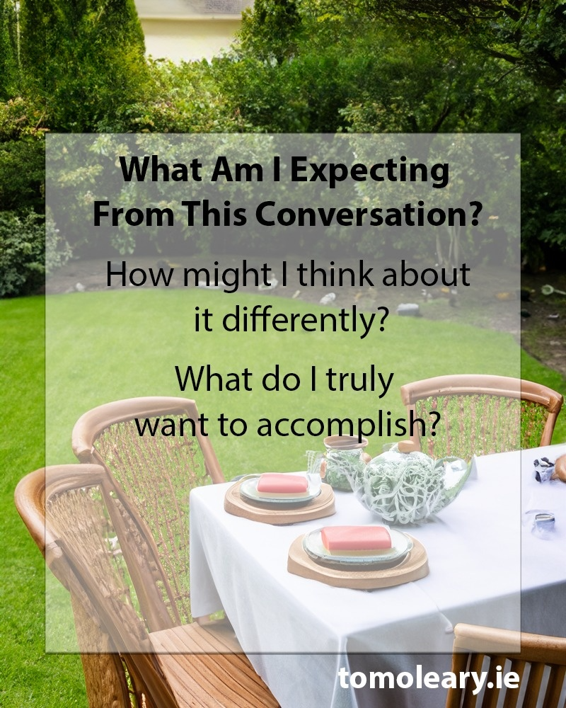 #116 What Expectations Do I Create for Conversations?