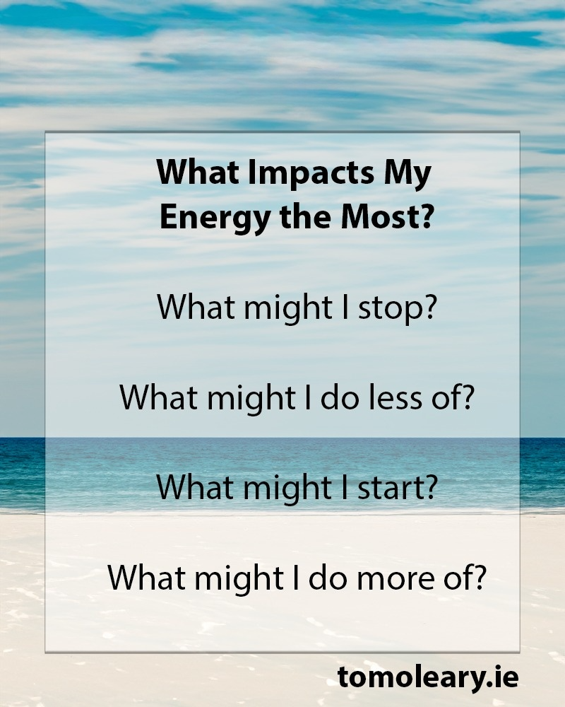 #140 What Energises Me?