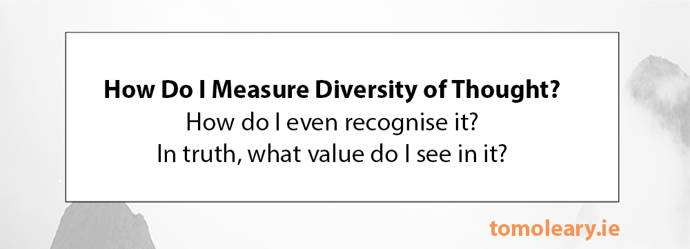 #176 How Do I Measure Diversity of Thought?