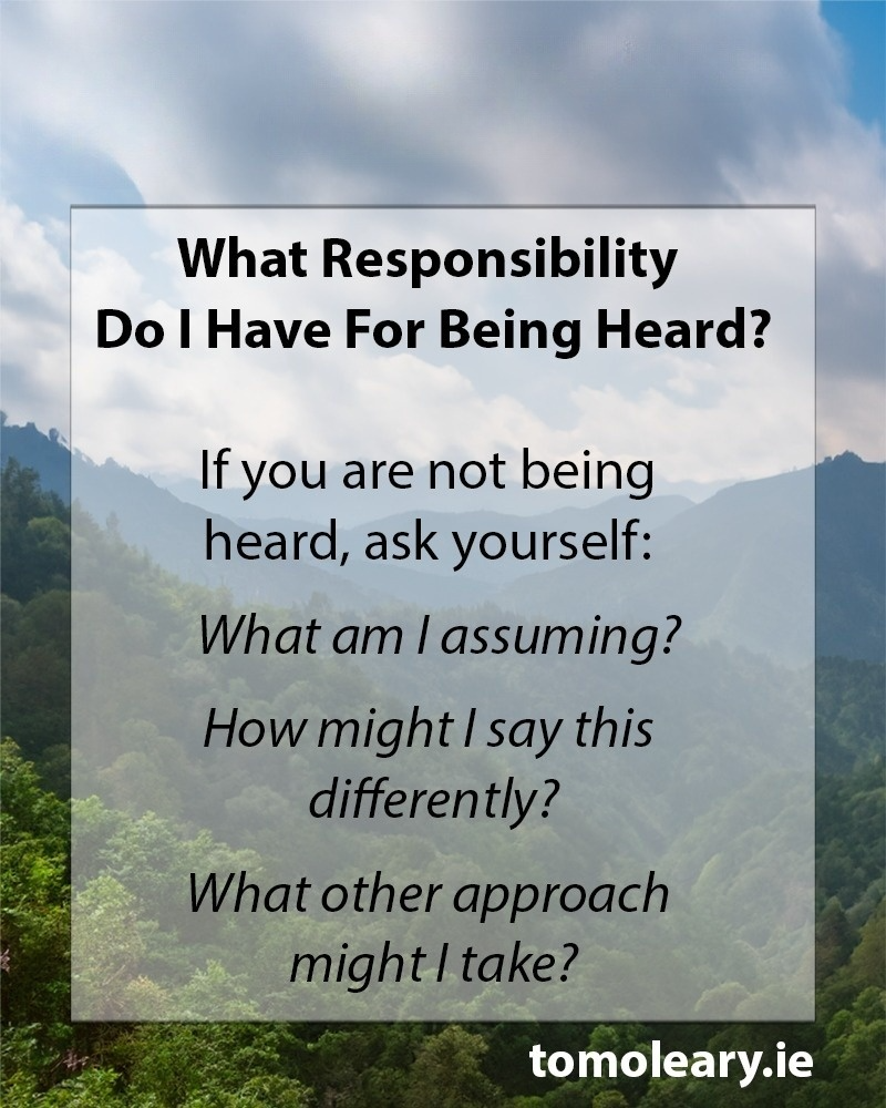 #285 What Responsibility Do I Have for Being Heard?