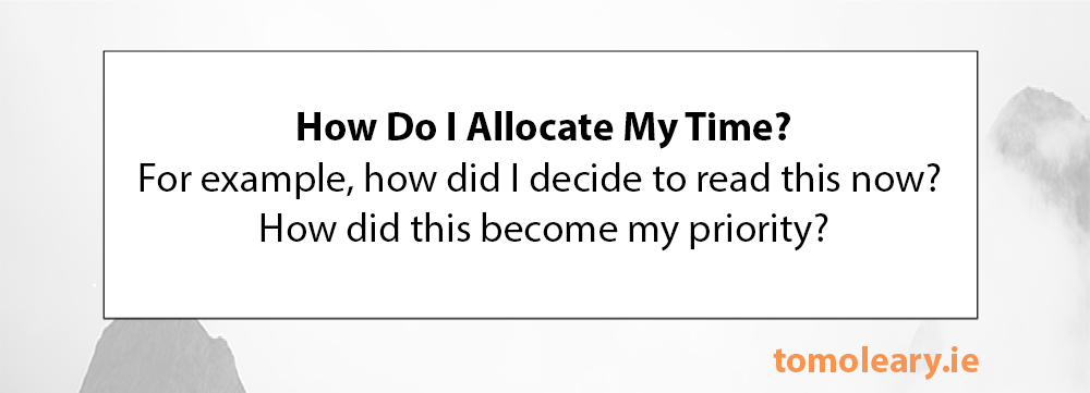 #38 How Do I Allocate My Time?