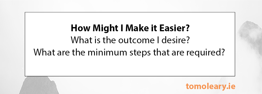#5 How Might I Make it Easier? #5 How Might I Make it Easier?