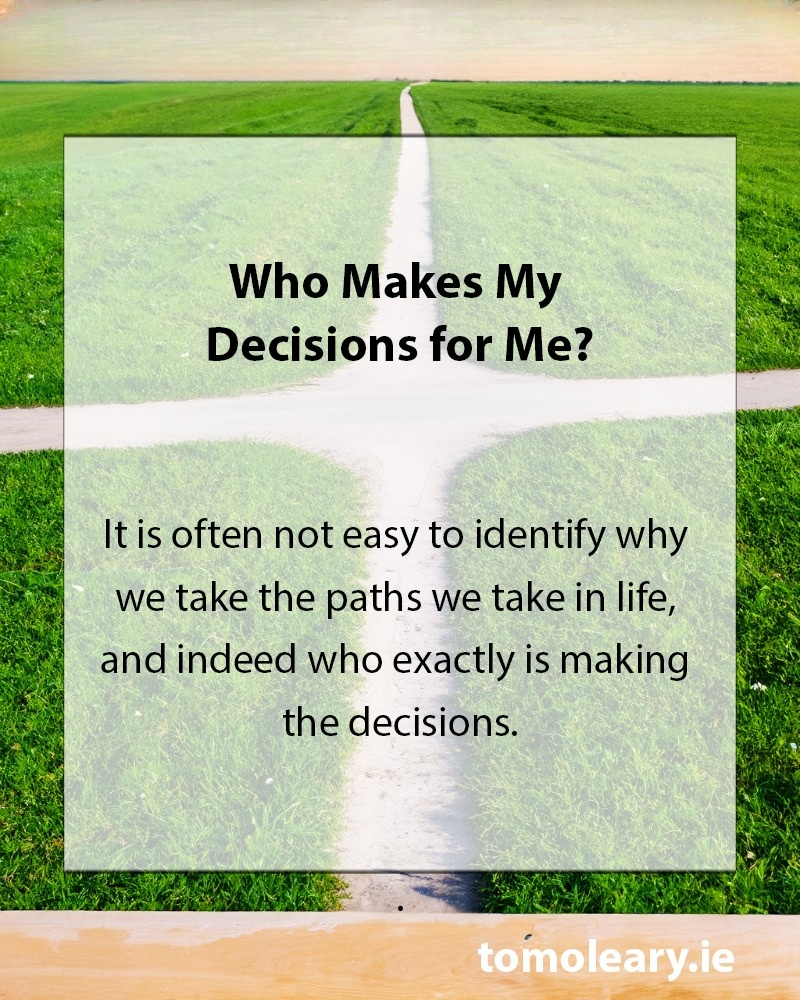 Who Makes My Decisions for Me?